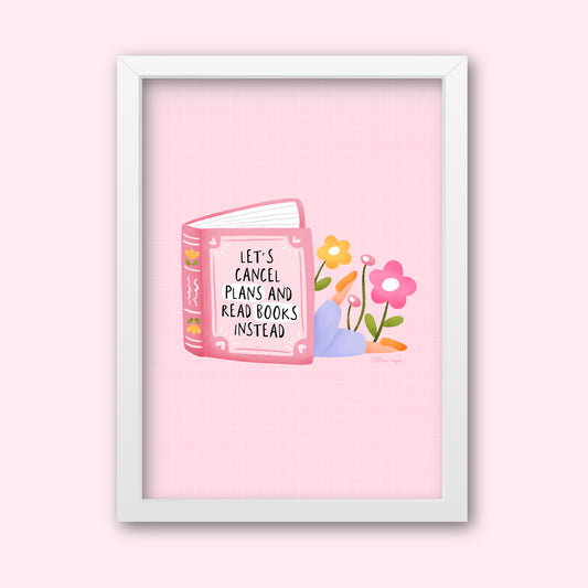 Cancel Plans & Read Books