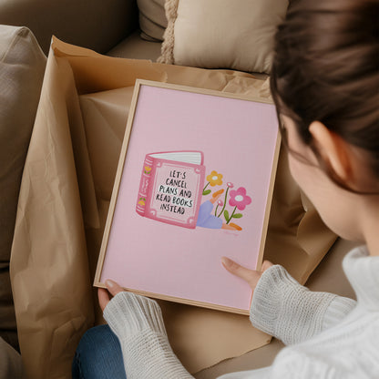 Cancel Plans & Read Books